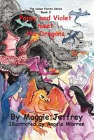 Pansy and Violet Meet the Dragons: Book 3 Inthe Colour Fairies Series 1535397306 Book Cover