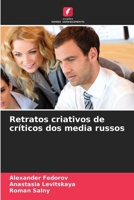 Retratos criativos de críticos dos media russos (Portuguese Edition) 6208255171 Book Cover