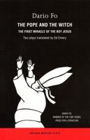 The Pope and the Witch/the First Miracle of the Infant Jesus (Modern Playwrights) 1870259580 Book Cover