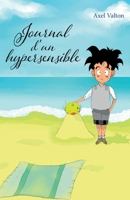 Journal d'un hypersensible (French Edition) B0G5XWBHC5 Book Cover