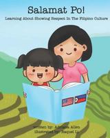 Salamat Po! Learning About Showing Respect In The Filipino Culture 1539031144 Book Cover