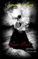 Summer Rose: Beyond The Years 1080339558 Book Cover