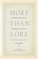 More than Lore: Reminiscences of Marion Talbot 022631670X Book Cover