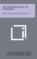 An Introduction to Guidance: Basic Principles and Practices 1258432579 Book Cover
