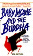 Baby Insane and the Buddha 0553563750 Book Cover