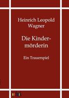 Die Kindermörderin 3150056985 Book Cover