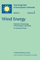 Wind Energy: Potential of Wind Energy in the European Community an Assessment Study 9027722056 Book Cover