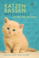 45 Katzenrassen enschlüsselt. Mit Herz, Hirn und Humor: 45 Rassekatzen im Porträt – Fakten, Fotos & Charakterzüge (German Edition) B0FKZT5ZB4 Book Cover