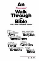 An Uncensored Walk Through the Bible With a Moron from Flyover Country 1932581863 Book Cover