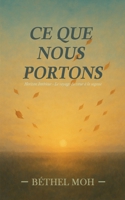 Ce que nous portons (French Edition) B0GFY95B23 Book Cover