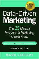 Data-Driven Marketing: The 15 Metrics Everyone in Marketing Should Know Made Easy with AI 1394437366 Book Cover