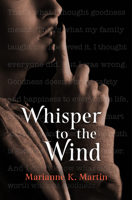 Whisper to the Wind 1612943055 Book Cover