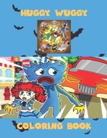 Huggy wuggy Coloring Book: +50 Pages of High Quality coloring Designs For Kids And Adults | "8,5 x 11" | New Coloring Pages - Friday night funkin - Fnf B09TF66N3F Book Cover