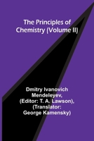 The Principles of Chemistry (Volume II) 936251625X Book Cover