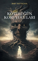 Kötülüğün Koruyucuları B0CSKQMVFF Book Cover