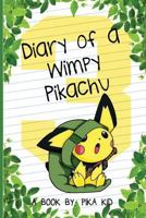 Pokemon Diary of a Wimpy Pikachu Book 3: Legends of the Pokemon Shamans 1545249695 Book Cover