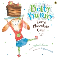 Betty Bunny Loves Chocolate Cake 1101998636 Book Cover