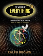 The Model of Everything-A Divine Universe B09RM2XLRG Book Cover