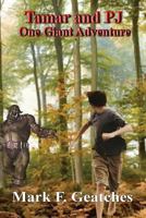 Tamar and PJ One Giant Adventure 1629895822 Book Cover