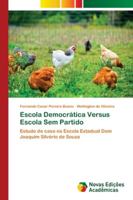 Escola Democrática Versus Escola Sem Partido 6139659485 Book Cover