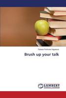 Brush up your talk 3659472379 Book Cover