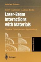 Laser-Beam Interactions with Materials: Physical Principles and Applications (Springer Series in Materials Science) 3540594019 Book Cover