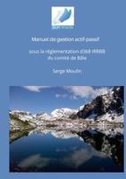 Manuel de gestion actif-passif: Sous la réglementation BCBS d368 IRRBB du comité de Bâle (French Edition) 1794888357 Book Cover