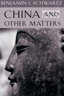 China and Other Matters 0674118634 Book Cover