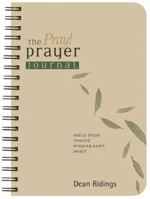 The Pray! Prayer Journal: Daily Steps Toward Praying God's Heart 1576836169 Book Cover