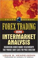 Forex Trading Using Intermarket Analysis 1592802958 Book Cover