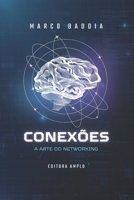 CONEXÕES: A Arte Do Networking (Portuguese Edition) B0F1DNZP2P Book Cover