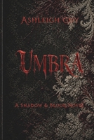Umbra: A Shadow & Blood Novel B0F89542JF Book Cover
