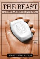 THE BEAST: A Dirty Bathhouse Soap Opera (Episode 02) 1508437882 Book Cover