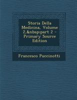 Storia Della Medicina, Volume 2, part 2 1021763586 Book Cover