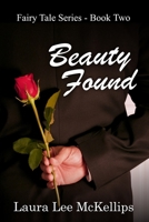 Beauty Found B08WJTQD5Z Book Cover