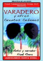 Varadero Y Otros Cuentos Cubanos (Spanish Edition) 0897298837 Book Cover