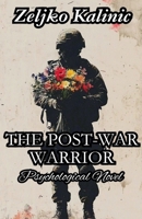 The Post-war Warrior B0GXGN45DY Book Cover