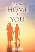 Coming Home to You 1639034773 Book Cover
