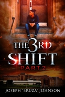 The 3rd Shift: Part 2 B09T327B7Z Book Cover