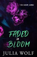 Faded in Bloom B0B3S2732L Book Cover