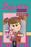 Lynette.  La Muñeca (El Mundo de Lynette) (Spanish Edition) 3952508853 Book Cover