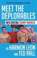 Meet the Deplorables: Infiltrating Trump America 194635810X Book Cover