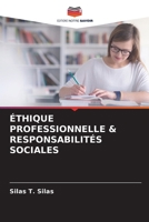 Éthique Professionnelle & Responsabilités Sociales (French Edition) 6207776305 Book Cover