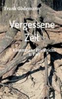 Vergessene Zeit (German Edition) 3749718873 Book Cover