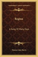 Regina: A Song of Many Days 3744767213 Book Cover