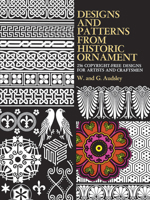Designs and Patterns from Historic Ornament 0486219313 Book Cover