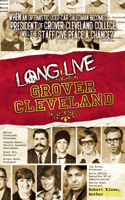 Long Live Grover Cleveland 1605425753 Book Cover