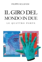Il giro del mondo in due: Le quattro porte B0C6W7XKQG Book Cover