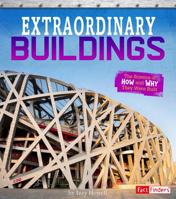 Extraordinary Buildings: The Science of How and Why They Were Built 1543529100 Book Cover