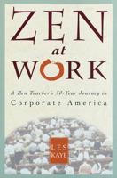 Zen at Work 0517886200 Book Cover